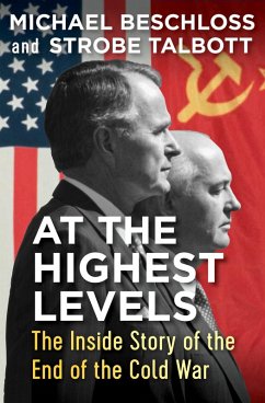 At the Highest Levels (eBook, ePUB) - Beschloss, Michael; Talbott, Strobe