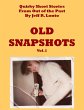 Old Snapshots Volume 1: Quirky Short... - Bild 1