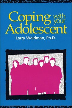Coping with your Adolescent (eBook, ePUB) - Waldman, Larry