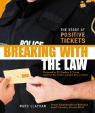 Breaking With the Law: The Story of Positive Tickets (eBook, ePUB)