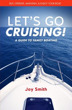 Let's Go Cruising!: A Guide to Family Boating (eBook, ePUB) - Smith, Joy