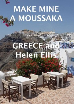 Make Mine A Moussaka (eBook, ePUB) - Ellis, Helen