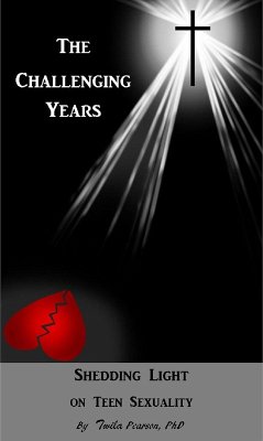 Cover Challenging Years: Shedding Light on Teen Sexuality (eBook, ePUB)