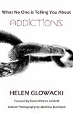 What No One is Telling You About Addictions (eBook, ePUB)