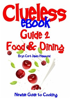 Cover Clueless eBook Guide 2 Food & Dining (eBook, ePUB)