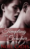 Tempting Her Teacher (eBook, ePUB)