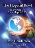 Hopeful Bowl: 15 Principles for a Happy Life (eBook, ePUB)