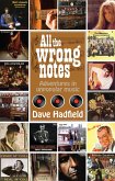 All the Wrong Notes: Adventures in Unpopular Music (eBook, ePUB)