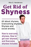 Get Rid of Shyness (eBook, ePUB)