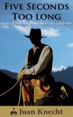 Five Seconds Too Long (eBook, ePUB)