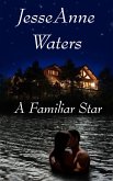 Familiar Star (Romance Mystery) (eBook, ePUB)