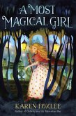 A Most Magical Girl (eBook, ePUB)