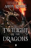 Twilight of the Dragons (eBook, ePUB)