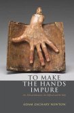 To Make the Hands Impure (eBook, PDF)