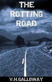 Rotting Road (eBook, ePUB) Rotting Road (eBook, ePUB)