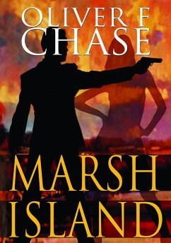 Marsh Island (eBook, ePUB) - Chase, Oliver F.