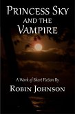 Princess Sky and the Vampire (eBook, ePUB) Princess Sky and the Vampire (eBook, ePUB)
