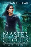Master of Ghouls (eBook, ePUB)