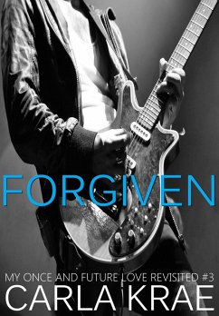 Cover Forgiven (My Once and Future Love Revisited, #3) (eBook, ePUB)