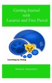 Getting Started with Lazarus and Free Pascal (eBook, ePUB)