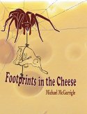 Footprints in the Cheese (eBook, ePUB)