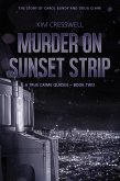Murder on Sunset Strip - A True Crime Quickie (Book Two) (eBook, ePUB)