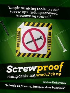 Screwproof: doing deals that won't f*ck up (eBook, ePUB) - Walker, Andrew