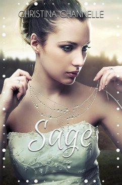 Sage (eBook, ePUB) - Channelle, Christina