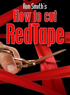 How To Cut Red Tape (eBook, ePUB) - Smith, Ron