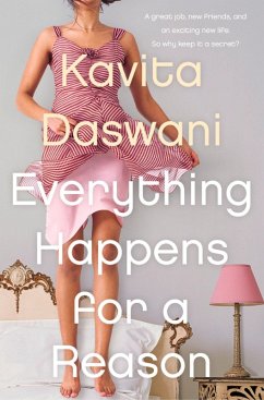 Everything Happens for a Reason (eBook, ePUB) - Daswani, Kavita Everything Happens for a Reason (eBook, ePUB) - Daswani, Kavita