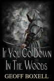 If You Go Down In The Woods (eBook, ePUB)