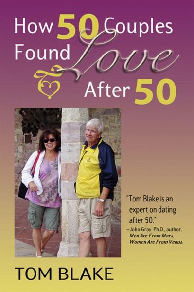 How 50 Couples Found Love After 50 (eBook, ePUB) How 50 Couples Found Love After 50 (eBook, ePUB)
