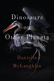 Dinosaurs on Other Planets (eBook, ePUB)