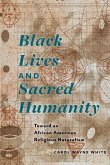 Black Lives and Sacred Humanity (eBook, PDF)