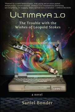 Ultimaya 1.0: The Trouble with the Wishes of Leopold Stokes (eBook, ePUB) - Bonder, Saniel