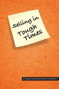 Selling in Tough Times (eBook, ePUB) - Bishop, Linda