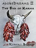 adobeDreams II: The End of Karma (eBook, ePUB)