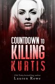 Countdown to Killing Kurtis (eBook, ePUB)