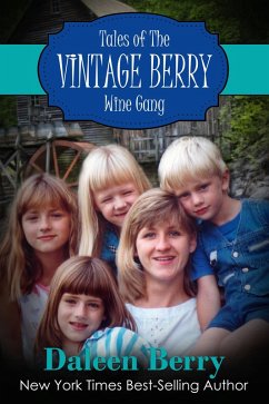 Tales of the Vintage Berry Wine Gang (eBook, ePUB) - Berry, Daleen