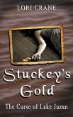 Stuckey's Gold: The Curse of Lake Juzan (eBook, ePUB)