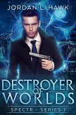 Destroyer of Worlds (eBook, ePUB)