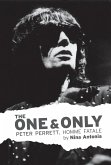 One & Only: Peter Perrett, Homme Fatale (eBook, ePUB)