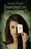 Instinct or Intuition? (eBook, ePUB)