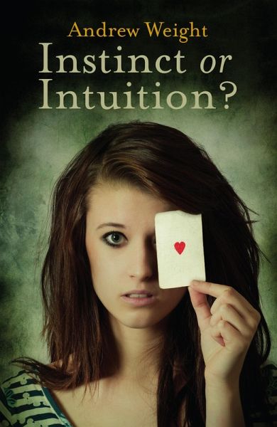Instinct or Intuition? (eBook, ePUB)