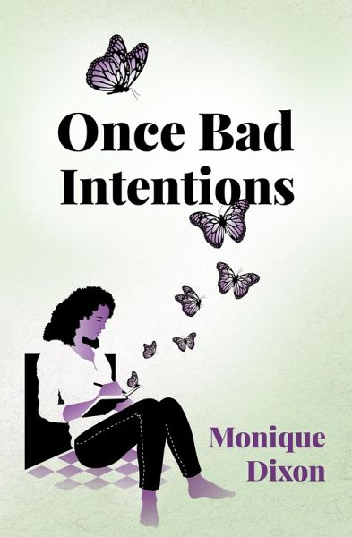 Once Bad Intentions (eBook, ePUB) Once Bad Intentions (eBook, ePUB)