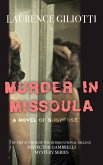 Murder In Missoula (eBook, ePUB) Murder In Missoula (eBook, ePUB)