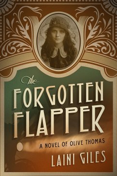 The Forgotten Flapper (eBook, ePUB) - Giles, Laini