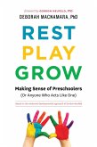 Rest, Play, Grow (eBook, ePUB)