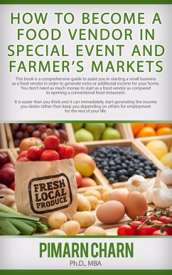 Cover How to Become a Food Vendor in Special Event and Farmer's Markets (eBook, ePUB)