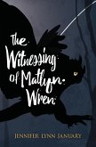 Witnessing of Matlyn Wren (eBook, ePUB)